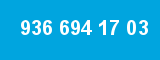 936 694 17 03